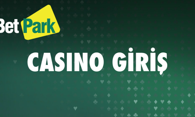 Betpark Casino giris