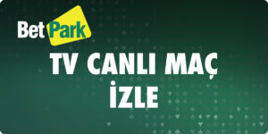 Betpark TV Canli Mac Izle