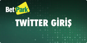 Betpark Twitter Giriş