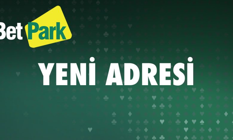 Betpark Yeni Adresi 12